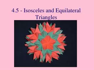 4.5 - Isosceles and Equilateral Triangles