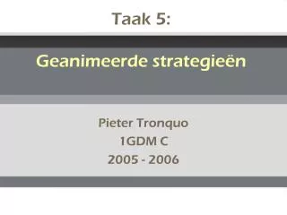 taak 5 geanimeerde strategie n