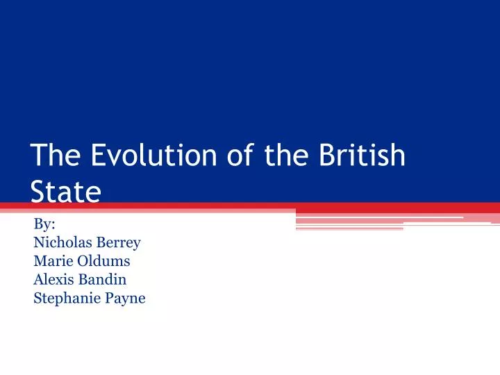 the evolution of the british state