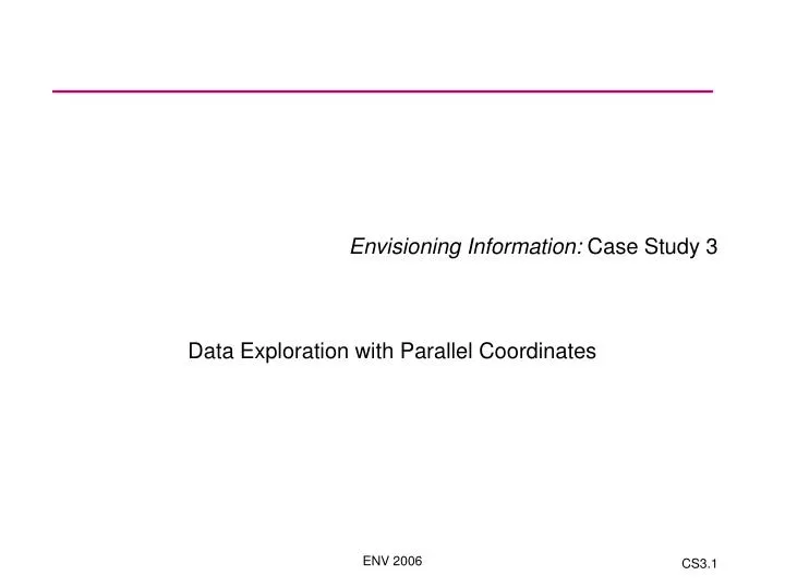 envisioning information case study 3