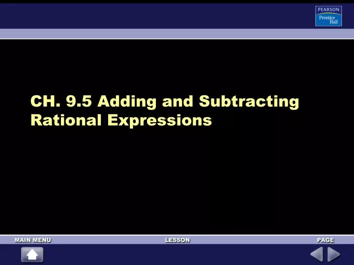 ch 9 5 adding and subtracting rational expressions
