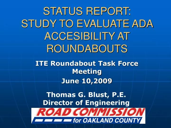 status report study to evaluate ada accesibility at roundabouts
