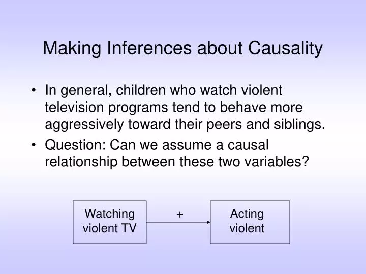 making inferences about causality