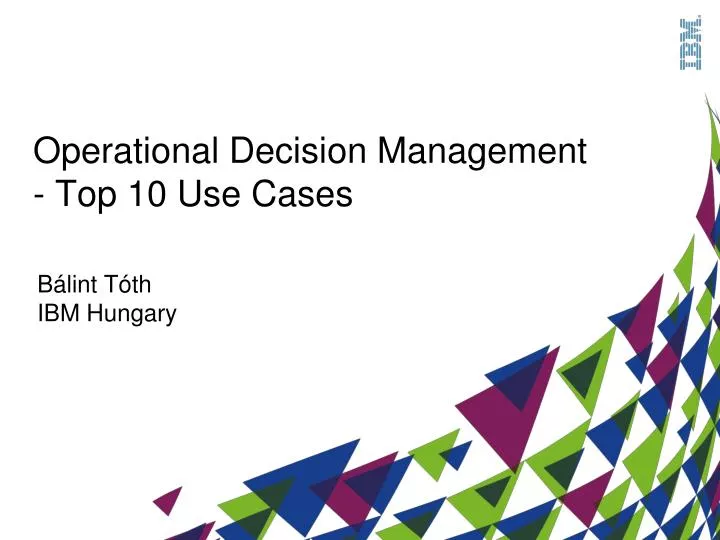 operational decision management top 10 use cases