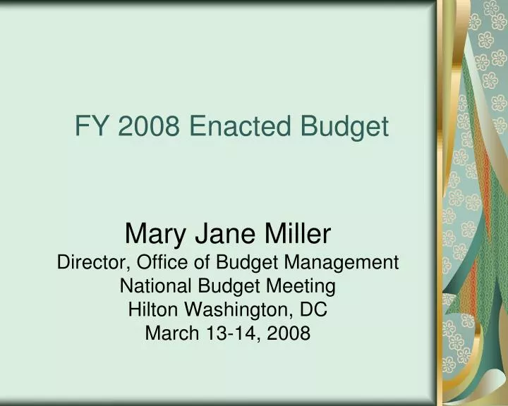 fy 2008 enacted budget