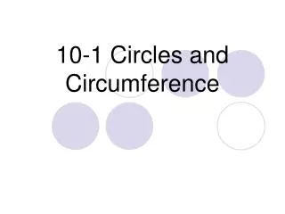 10-1 Circles and Circumference