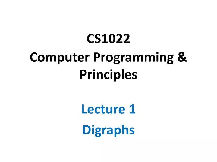 cs1022 computer programming principles