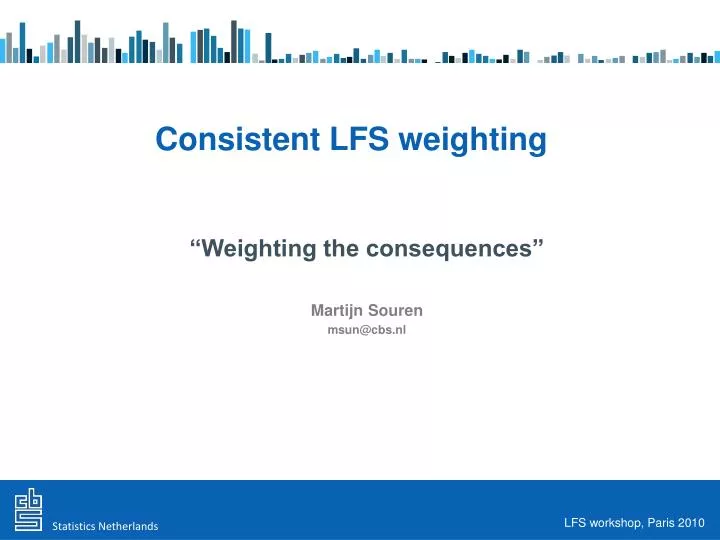 consistent lfs weighting