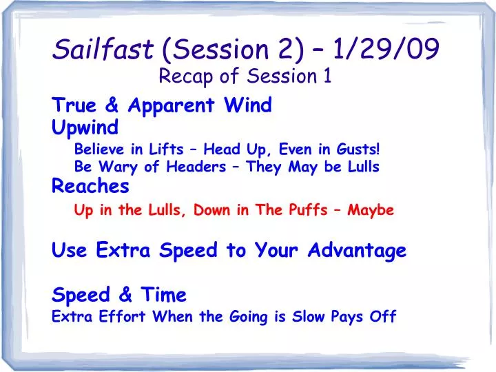 sailfast session 2 1 29 09 recap of session 1