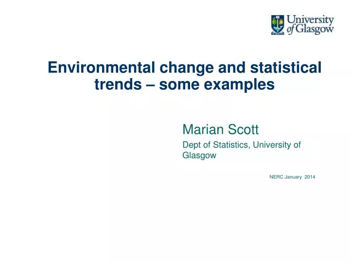 environmental change and statistical trends some examples