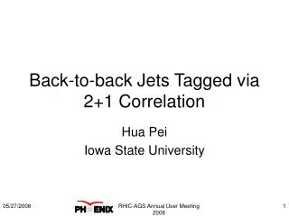 Back-to-back Jets Tagged via 2+1 Correlation