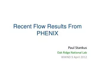 Recent Flow Results From PHENIX