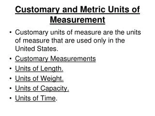 Customary and Metric Units of Measurement