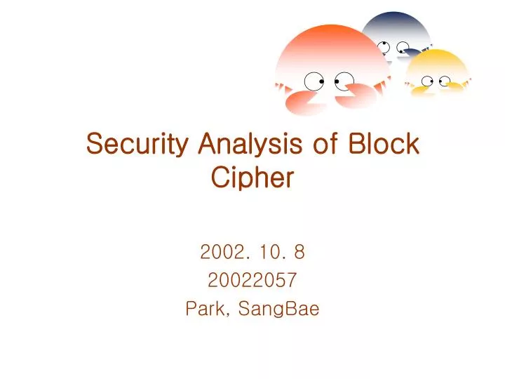 security analysis of block cipher