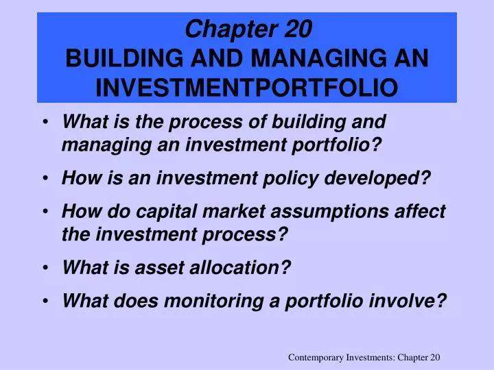 chapter 20 building and managing an investmentportfolio
