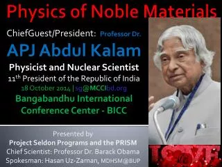 Physics of Noble Materials