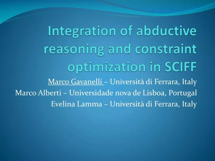 integration of abductive reasoning and constraint optimization in sciff