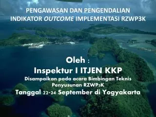 pengawasan dan pengendalian indikator outcome implementasi rzwp3k