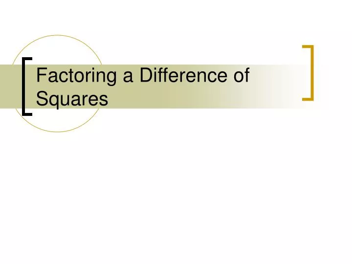 factoring a difference of squares