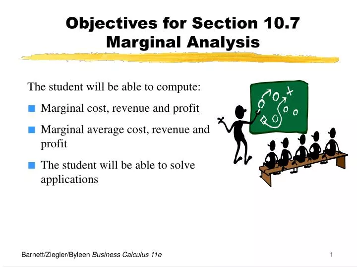 objectives for section 10 7 marginal analysis
