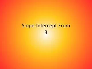 slope intercept from 3