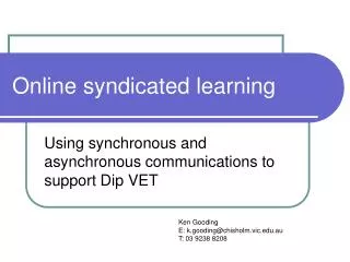 Online syndicated learning