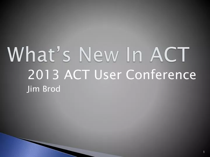 what s new in act