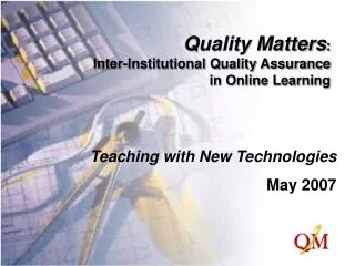 Quality Matters : Inter-Institutional Quality Assurance in Online Learning