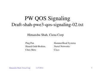 PW QOS Signaling Draft-shah-pwe3-qos-signaling-02.txt