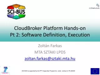 CloudBroker Platform Hands-on Pt 2: Software Definition, Execution