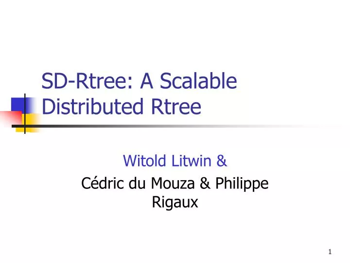 sd rtree a scalable distributed rtree