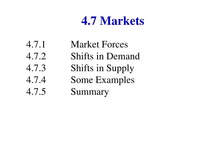 4 7 markets