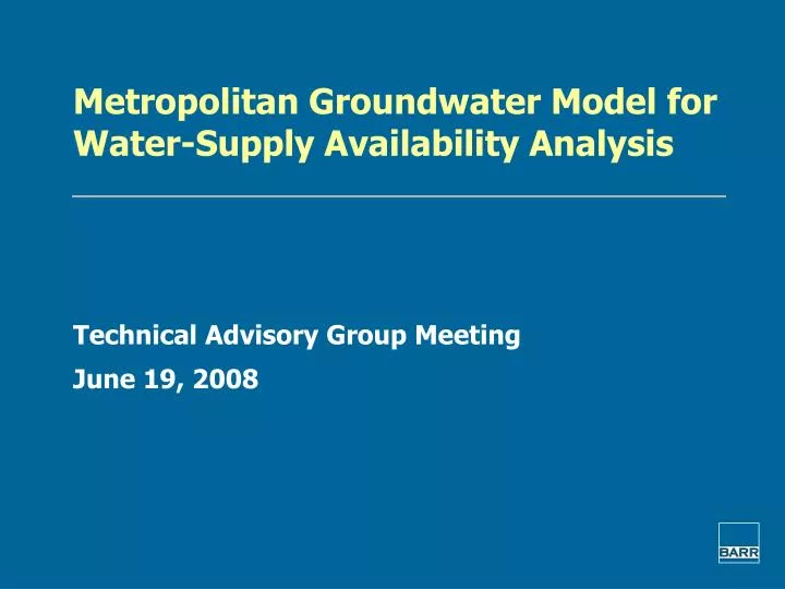 metropolitan groundwater model for water supply availability analysis