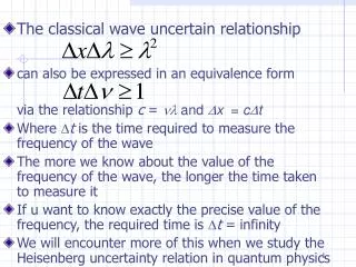 can also be expressed in an equivalence form 	via the relationship c = nl and D x = c D t