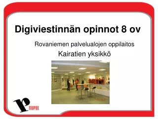 digiviestinn n opinnot 8 ov