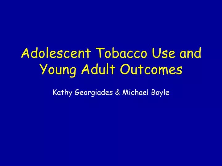 adolescent tobacco use and young adult outcomes