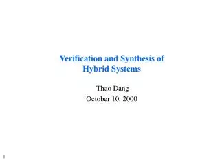 Verification and Synthesis of Hybrid Systems