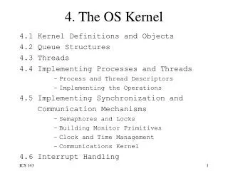 4. The OS Kernel