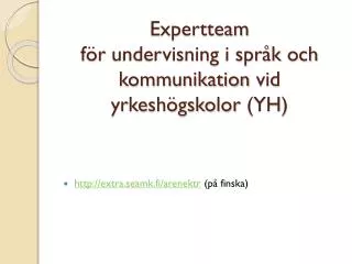 Expertteam för undervisning i språk och kommunikation vid yrkeshögskolor (YH)