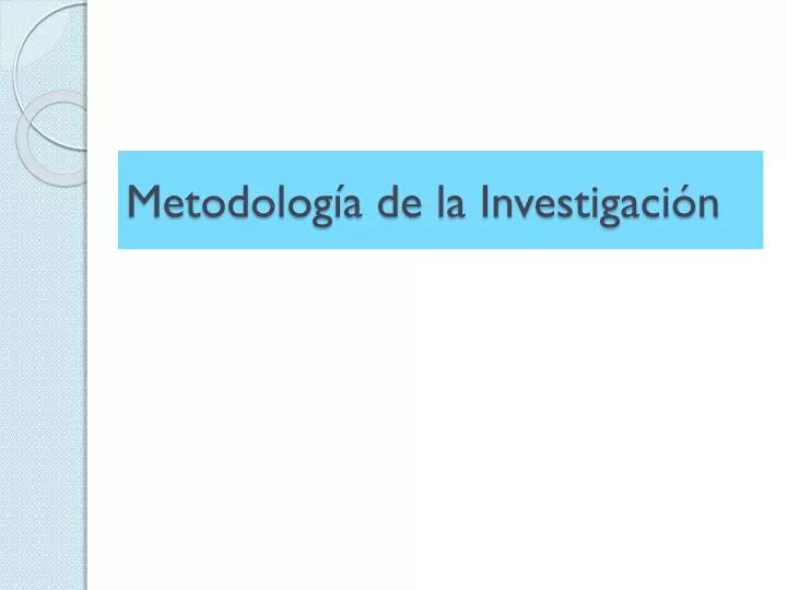 PPT - Metodología De La Investigación PowerPoint Presentation, Free ...