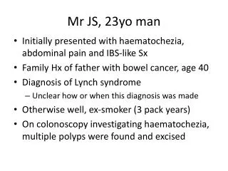 Mr JS, 23yo man