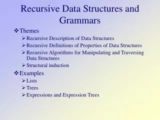 Recursive Data Structures and Grammars