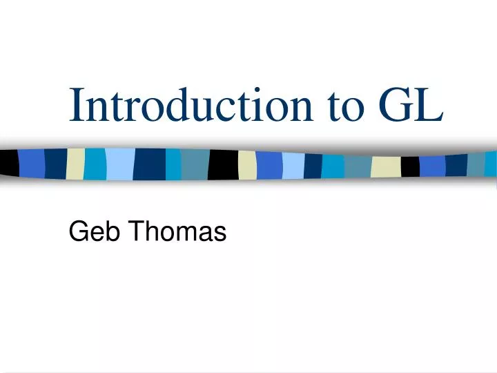 introduction to gl