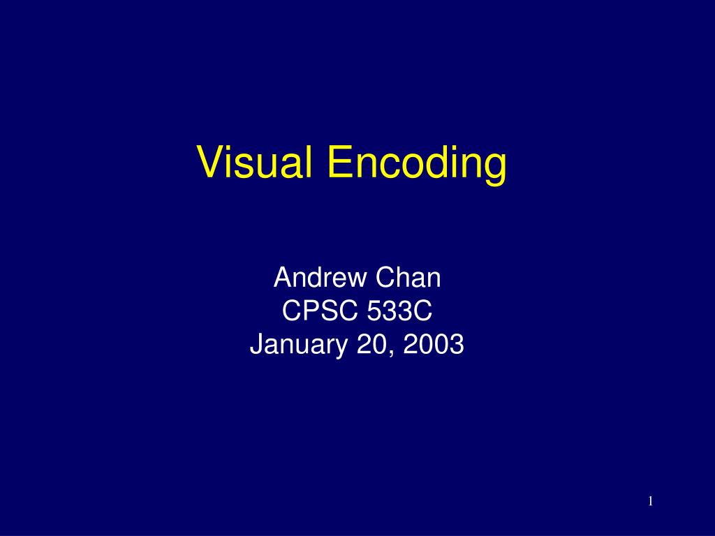 PPT - Visual Encoding PowerPoint Presentation, free download - ID:6299439