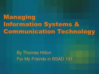 Managing Information Systems &amp; Communication Technology