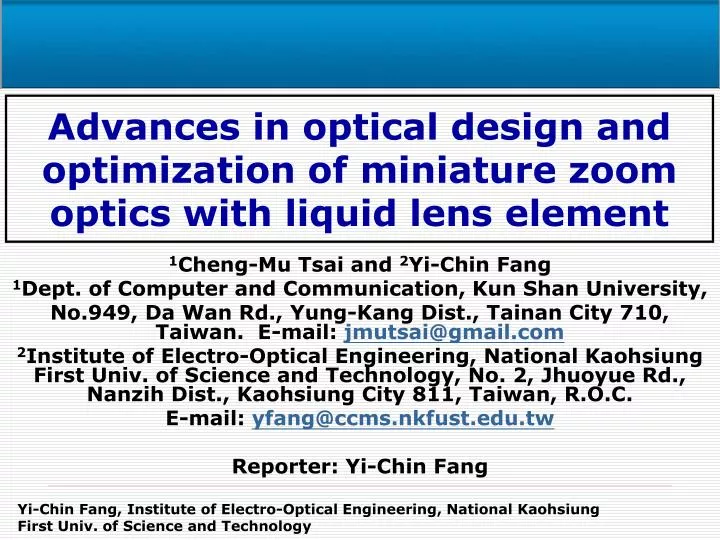 advances in optical design and optimization of miniature zoom optics with liquid lens element