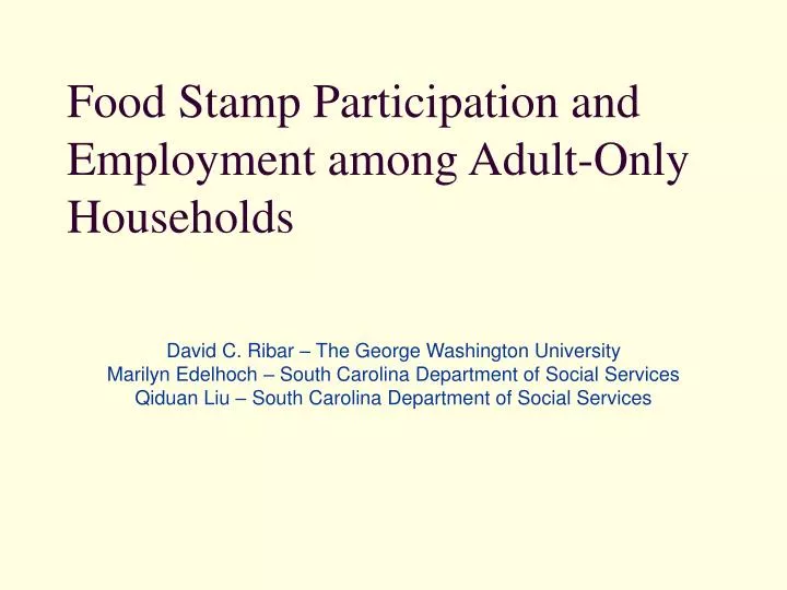 food stamp participation and employment among adult only households