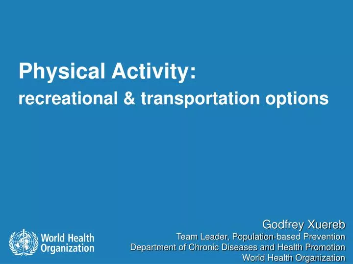 physical activity recreational transportation options