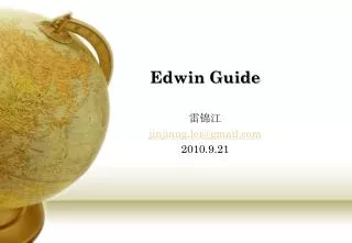 Edwin Guide