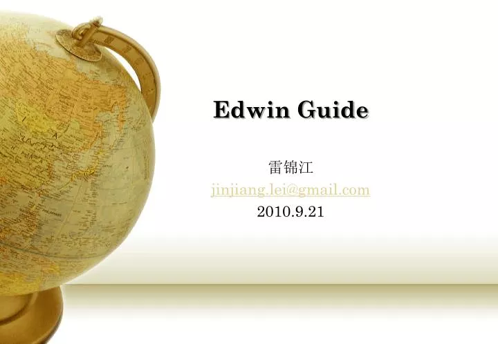 edwin guide